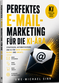 Perfektes E-Mail-Marketing für die KI-Ära